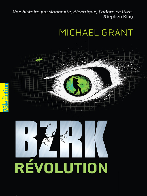 Title details for BZRK (Tome 2)--BZRK Révolution by Michael Grant - Available